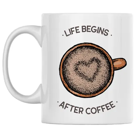 Life begins after coffee