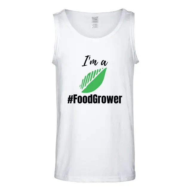 I'm A #FoodGrower Tanktop White