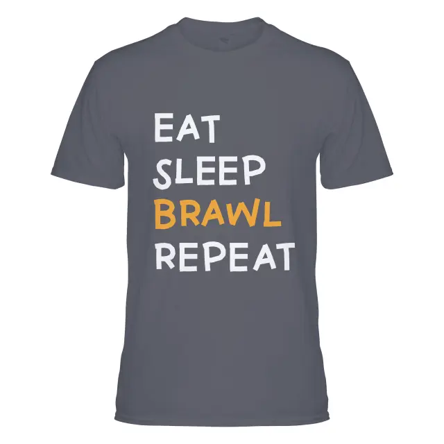 Eat, Sleep, Brawl, Repeat (v3)