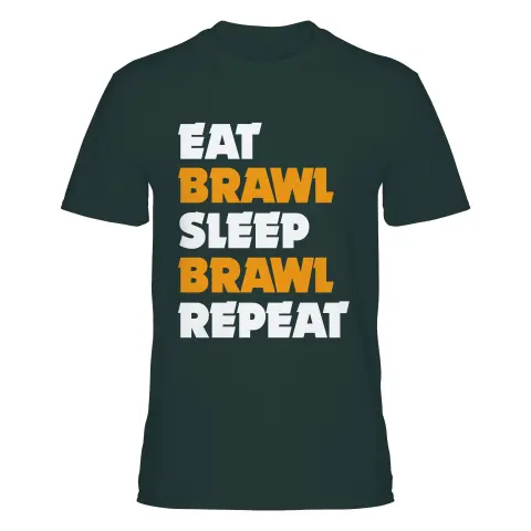 Eat, Brawl, Sleep, Brawl, Repeat