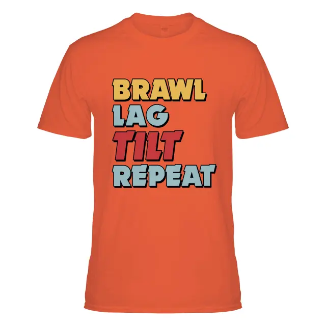 Brawl, Lag, Tilt, Repeat