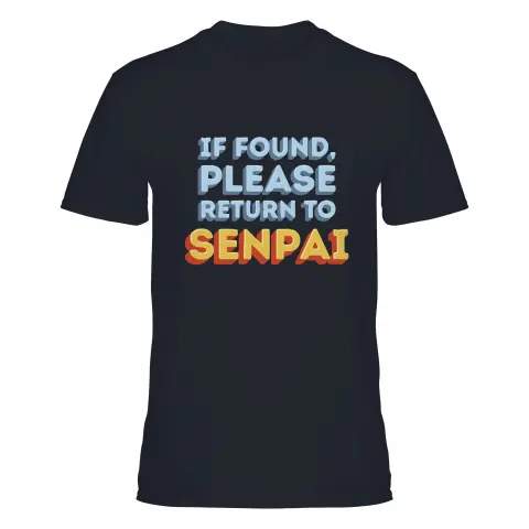 If Found, Please Return to Senpai / I am Senpai (Couple Shirt) Version 1