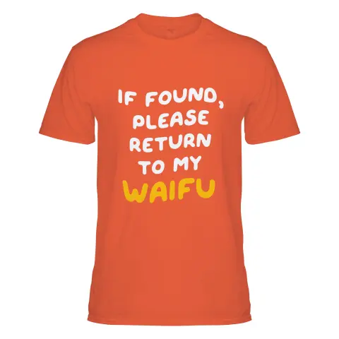 If Found, Please Return to the Waifu / I'm the Waifu (Couple Shirt) Version 2