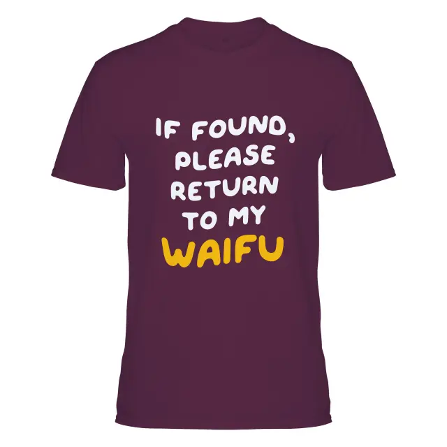 If Found, Please Return to the Waifu / I'm the Waifu (Couple Shirt) Version 2