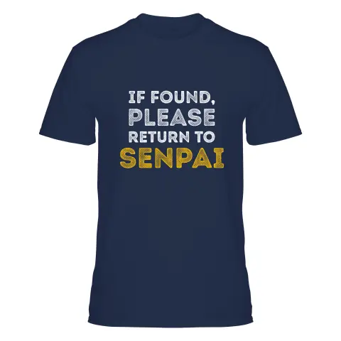 If Found, Please Return to Senpai / I am Senpai (Couple Shirt) Version 3