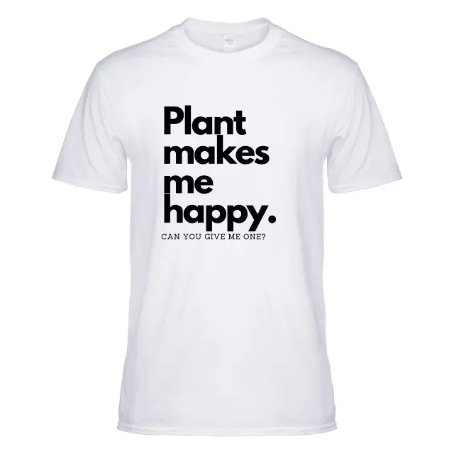 Plant Makes Me Happy for Men