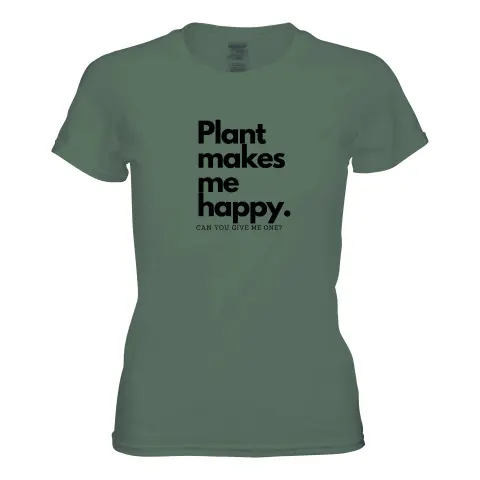 Plant Makes Me Happy for Women